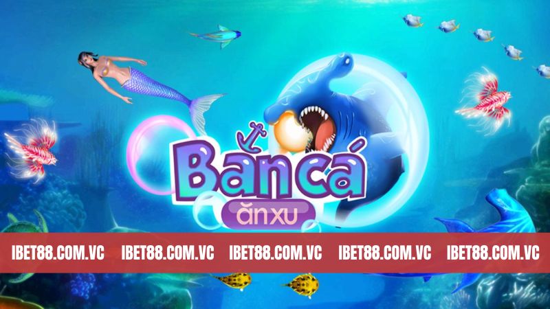 Tổng quan về game bắn cá săn xu