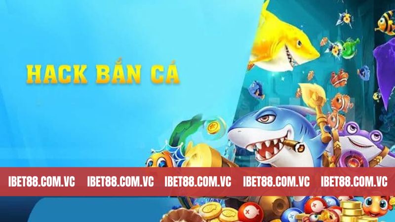 Giải thích về tool hack bắn cá